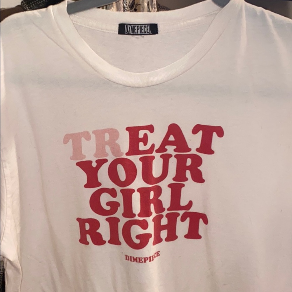 ❌SOLD❌trEAT your girl right shirt
